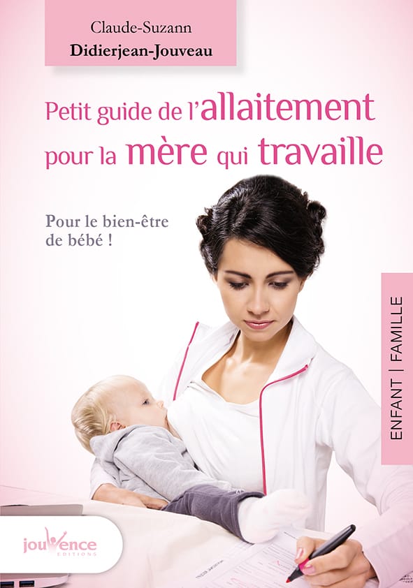 L'allaitement en pratique : un guide mois par mois, les bonnes positions  illustrées, les réponses à vos questions… – Mellune