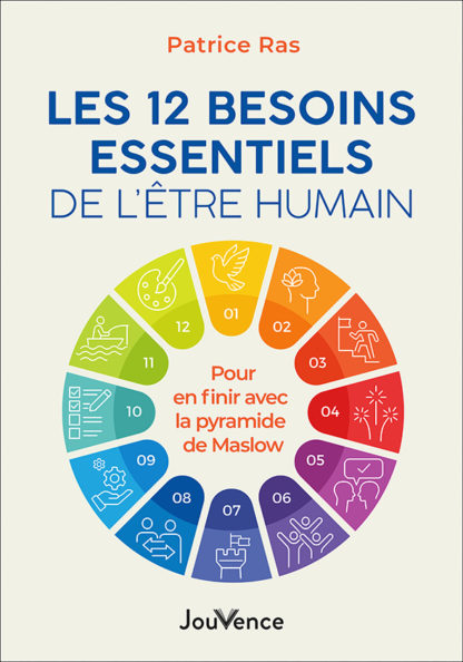 Les 12 besoins essentiels de l'être humain - Éditions Jouvence - L ...