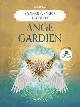 Communiquer avec son ange gardien (ne)
