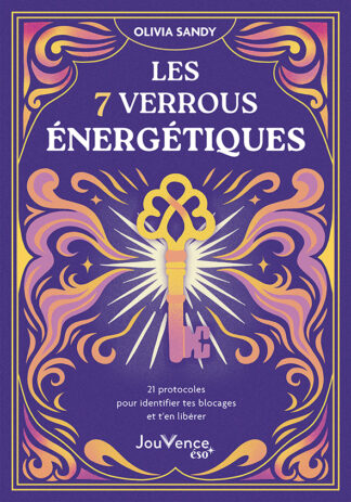 Les 7 verrous énergétiques
