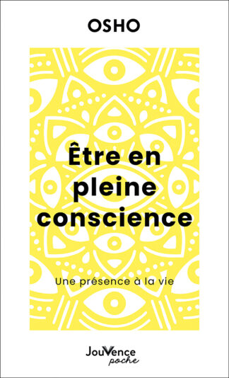 Être en pleine conscience