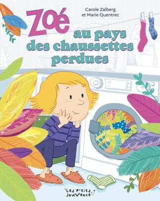 Zoé au pays des chaussettes perdues