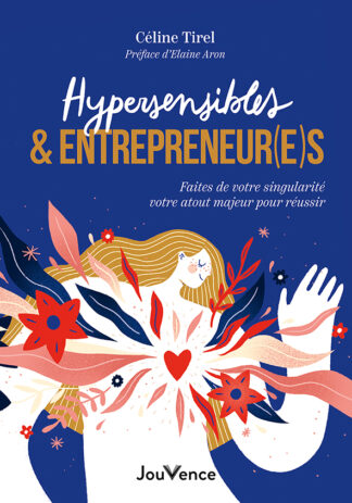 Hypersensibles et entrepreneur(e)s
