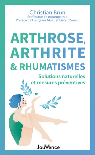 Arthrose, arthrite et rhumatismes