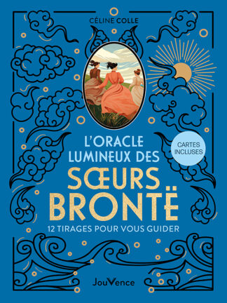 L'Oracle lumineux des sœurs Brontë